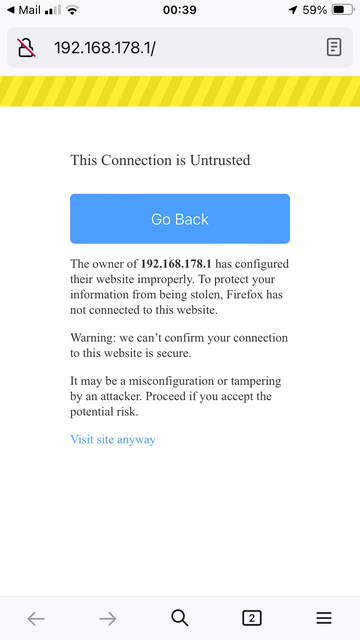 Screenshot of Firefox on iOS showing a striked through padlock (left to the address bar). In the address bar it reads: 192.168.178.1/

Below that is a warning generated by Firefox that the connection is insecure because a self-signed certificate is being used.