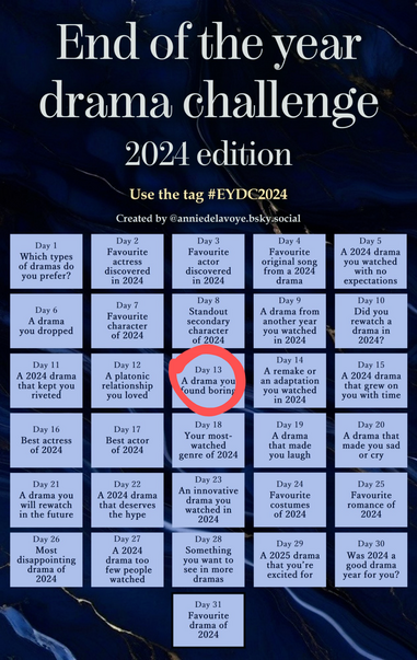 End of the year drama challenge
2024 edition

Handmade circle on day 13