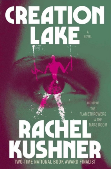 Book cover of Creation Lake.  An abstract cave painting of a human holding spears or tools is overlaid on a woman's eye. The background is a dark green with magenta highlights.  The title is in large white text above the woman's eyebrow.