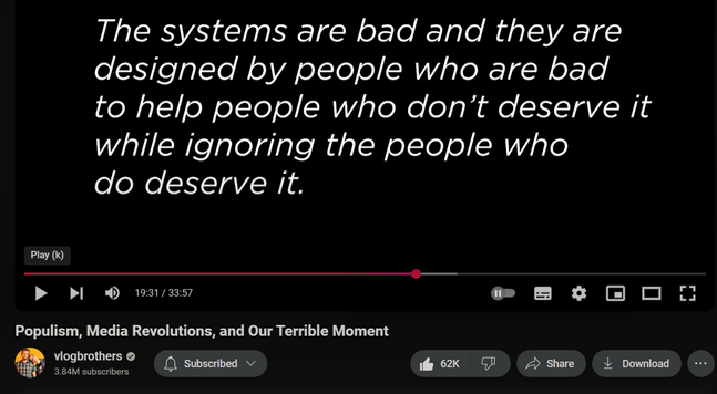 The systems are bad and they are designed by people who are bad to help people who don't deserve it while ignoring the people who do deserve it.