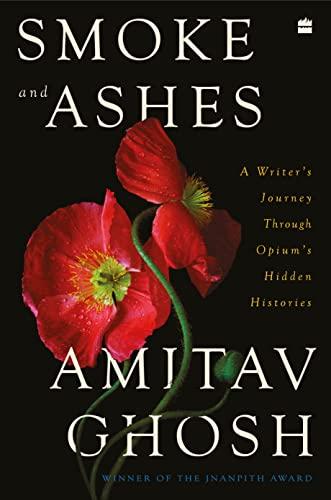 Omslag van Amitav Ghosh, Smoke and Ashes