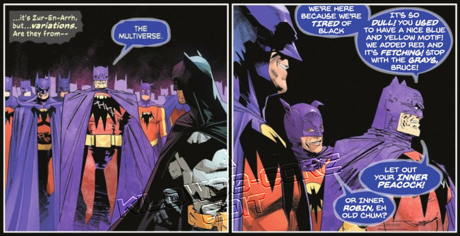 Two comic panels in which Batman, in his own inner mindscape, is confronted with multiversal variants of his Zur-En-Arrh personality. Batman says in captions, "It's Zur-En-Arrh, but... variations. Are they from--" Dark Knight Returns Zur-En-Arrh says, "The multiverse. We're here because we're tired of black. It's so dull! You used to have a nice blue and yellow motif! We added red, and it's fetching! Stop with the grays, Bruce! Let out your inner peacock!" The Adam West Zur-En-Arrh says, "Or inner Robin, eh old chum?" A caption reads "A Kilowog-core Edit".