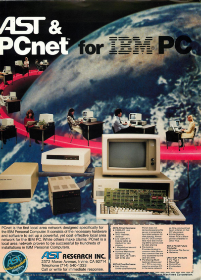 A vintage advertisement for AST & PCnet for IBM PC. It features a large background image of Earth with a red network connecting various people working on IBM personal computers. The foreground shows close-up images of IBM PCs, including a monitor, keyboard, and internal hardware components. The text at the bottom describes PCnet as a local area network designed specifically for IBM Personal Computers, highlighting its effectiveness and success. The advertisement is from AST Research Inc., with contact information provided
