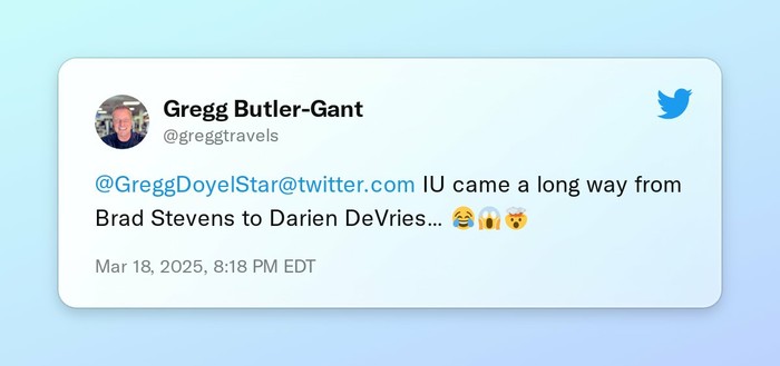 @GreggDoyelStar IU came a long way from Brad Stevens to Darien DeVries… 😂😱🤯
