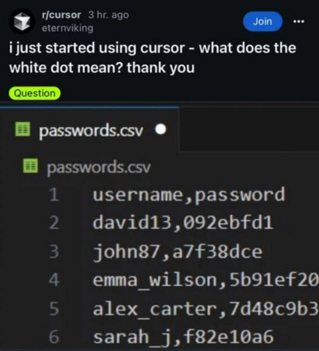 Post by eternviking on r/cursor:

i just started using cursor - what does the white dot mean? thank you

(photo of a CSV file on a text editor with a white dot next to the filename)