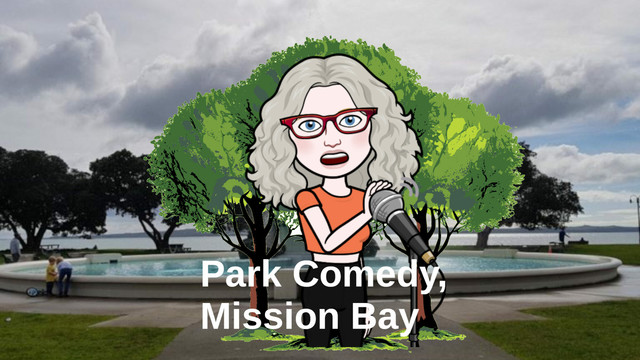 A comedian stands in front of the Mission Bay fountain. Her hand covers the microphone. Text: Park Comedy, Mission Bay.