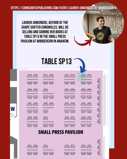 Promotional graphic for author Lauren Jankowski's book signing at WonderCon Anaheim. She will be at Table SP13 in the Small Press Pavilion, with maps highlighting the exact location.