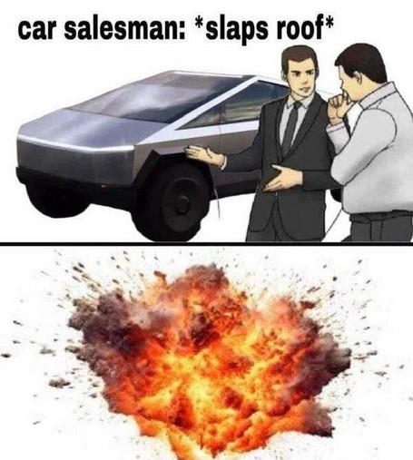 A car salesman slaps the roof of an ugly-ass Cybertruck; the next panel is a massive explosion.