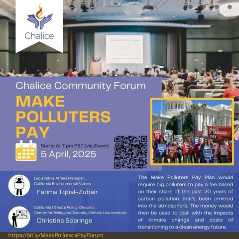 Image promoting the "Chalice Community Forum" scheduled for April 5, 2025, at 7 PM PST via Zoom. The forum focuses on the "Make Polluters Pay" initiative and features information about the event.