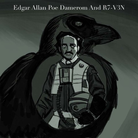 Edgar Allan Poe Dameron, mashup of the author of the Raven and Poe Dameron from StarWars