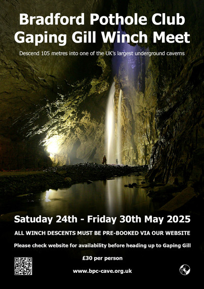 A poster for the Bradford Pothole Club advertises the Gaping Gill Winch Meet, inviting people to descend 105 metres into one of the UK's largest underground caverns. The event runs from Saturday 24th to Friday 30th May 2025. The background image shows the vast interior of Gaping Gill cave, dramatically lit with a tall waterfall cascading down a cliff into a rocky underground chamber, with a person standing at the base for scale. Text at the bottom states that all winch descents must be pre-booked via the website, costs £30 per person, and includes a QR code and the web address www.bpc-cave.org.uk.