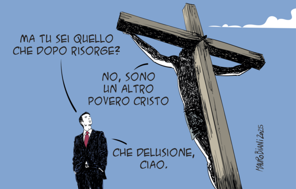 uoo in giacca e cravatta davanti a uomo crocefisso:
"ma tu sei quello che dopo risorge?"
"no, sono 
un altro povero cristo"
"che delusione, ciao."