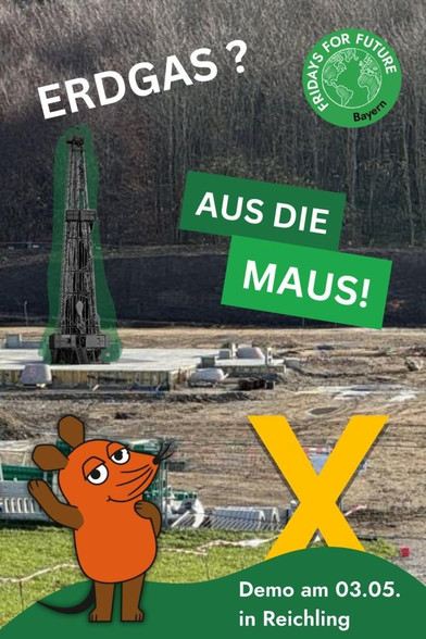 Sharepic zur Demo am 3.5. in Reichling von Fridays For Future: Foto des geplanten Bohrturms in Reichling am Ammersee. Davor das bekannte große gelbe X und die Maus.