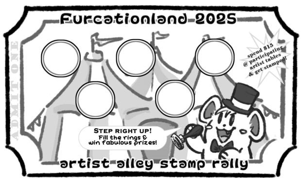 black and white digital art by me. a little hamtaro lookin critter wearing a tophat is standing in front of some striped tents, inviting folks to step right up and spend 15$ at 5 different artist booths and win fab prizes!!! i had 2 ppl claim prizes so far so ,, yay? lol