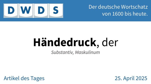 Händedruck, der | Substantiv, Maskulinum