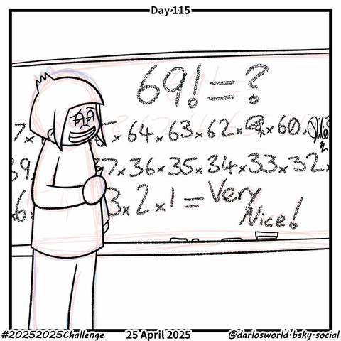 A drawing of Darlo standing in front of a classroom blackboard with 69! (69 factorial) listed out, showing that it equals "Very Nice!". Darlo has a cheeky smile.