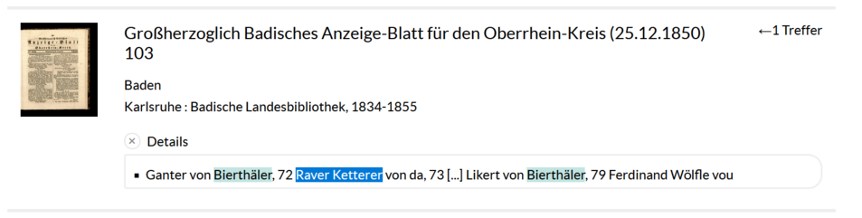 Vorschau eines Suchtreffers bei der Badischen Landesbibliothek. Das angezeigte Werk:   Großherzoglich Badisches Anzeige-Blatt für den Oberrhein-Kreis vom 25 Dezember 1850
Die Textpassage lautet: "Ganter von Bierthäler, 72 Raver Ketterer von da, 73 [...] Likert von Bierthäler, 79 Ferdinand Wölfle vou"