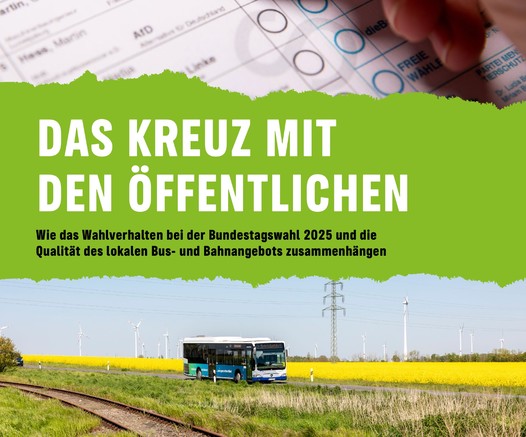 Cover der Studie "Das Kreuz mit den Öffentlichen": Ein Wahlzettel der Gerade angekreuzt wird, darunter ein fahrender Bus neben einer Bahnschiene auf dem Land. Quelle: https://www.greenpeace.de/publikationen/Das_Kreuz_mit_den_Öffentlichen.pdf