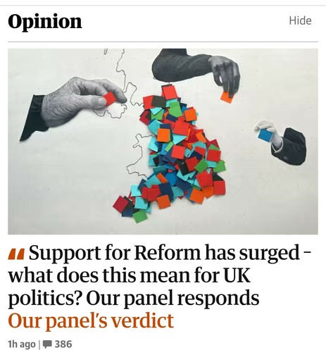 Picture: several floating hands placing pieces of coloured card over England,  to represent the colours of English Political parties. 

Headline:
Support for Reform has surged -
what does this mean for UK
politics?