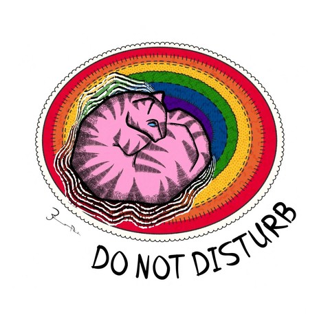 Do Not Disturb This Cat:
A pink tabby cat curls on a rainbow-striped oval rug. vibrant purrs radiate in rippling lines from the cat's back. its one partially open eye acts to emphasize the warning written below in large black capital letters —  ‘Do Not Disturb’.