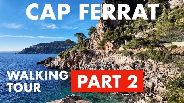 Part 2: Nice, France Absolute Best Coastal Walk: Cap Ferrat, French Riviera & Villefranche Sur Mer.