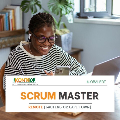 Scrum Master (JB5307) at Kontak Recruitment - Remote (Gauteng or Cape Town)