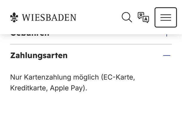 Screenshot einer Seite der Stadt Wiesbaden. Zu lesen ist: 
"Nur Kartenzahlung (EC-Karte, Kreditkarte, Apple pay)"

Es steht da nicht, aber debit karte geht nicht.
