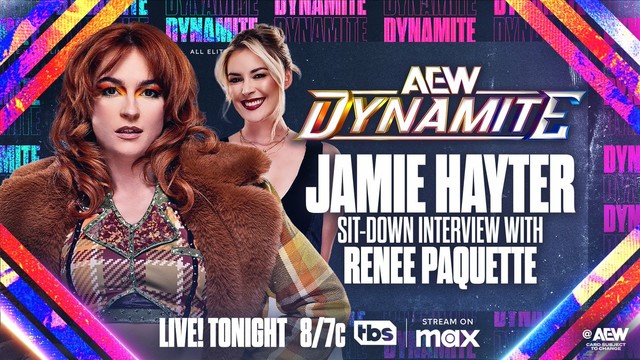 TONIGHT
#AEWDynamite
LIVE, 8ET/7CT on @TBSNetwork + @SportsOnMAX!

Jamie Hayter sits down with Renee Paquette

As @jmehytr prepares for her @owen_foundation Finals match vs @MercedesVarnado at #AEWDoN, she will sit down with @ReneePaquette TONIGHT!