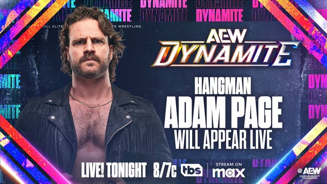 TONIGHT
Detroit, MI
#AEWDynamite
8ET/7CT on @TBSNetwork + @SportsOnMAX

Hangman Page appears LIVE TONIGHT

Last Wednesday on Dynamite Hangman Page punched his ticket to the @Owen_Foundation Finals at #AEWDoN vs @WillOspreay!

Hangman Page appears LIVE at 8ET/7CT on TBS + MAX, TONIGHT!
