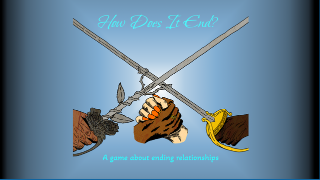 The cover for "How Does It End?" shows two hands holding crossed swords, with two hands clasped in friendship below the cross. One of the two crossed swords has a rose on the hilt. Two thin rose-vines reach out from that hilt to twine around the two swords. The hands have a variety of skin tones. The one hand that is shown palm-forward has a French manicure with muted orange polish. The words "How Does It End?" appear in flowing script across the top.