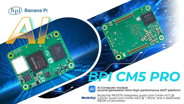 Banana Pi BPI-CM5 Pro computer module with Rockchip RK3576, with 6Tops NPU for AI, power than Raspberry Pi
https://docs.banana-pi.org/en/BPI-CM5_Pro/BananaPi_BPI-CM5_Pro
#computer #bananapi #raspberrypi #orangepi #AI #NPU #DeepSeek #Rockchip #RK3576