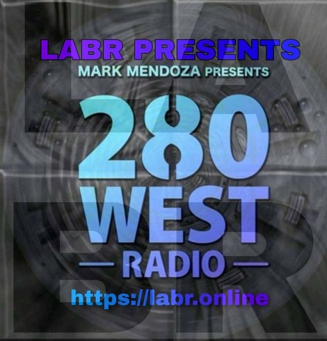 Grey background of a mixer stretched out into a circle. LABR Logo lightly on top of that circle. LABR Presents in a purple to royal blue color.  Mark Mendoza Presents - 280 West Radio in an aqua to light blue, to purple. https://labr.online in the same colors