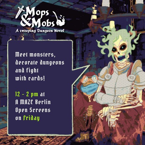 "Meet Monsters, decorate dungeons and fight with cards! 12-2 pm at A Maze Festival Berlin Open Screens on Friday" says a female skeleton knight lich.