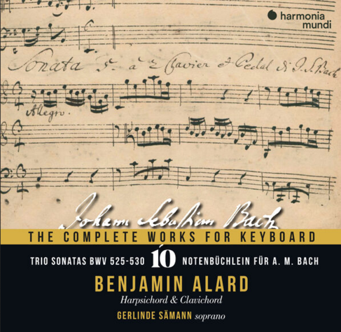 Pochette de disque Harmonia Mundi 
J. S. Bach: The Complete Works for Keyboard, Vol. 10: Trio Sonatas, BWV 525-530 - Notebook for A.M. Bach
Benjamin Alard • Gerlinde Samann
Illustration : Une partition manuscrite d'une sonate en trio par Anna Madgalena Bach