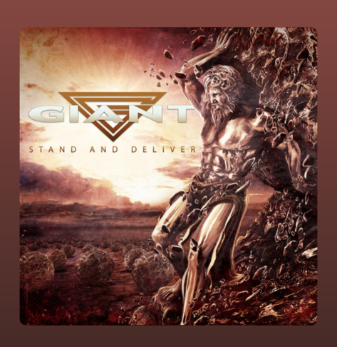 The album cover for Stand and Deliver by the band Giant features a powerful and dramatic scene. It depicts a muscular, bearded giant emerging from a crumbling rock face, his body partially embedded in the stone, symbolizing strength and resilience. The background showcases a fiery, sunlit sky, casting warm hues of red and orange over a rocky landscape filled with massive boulders. The band's name, "GIANT," is displayed prominently at the top in bold, metallic letters with a triangular emblem, while the album title, Stand and Deliver, is written in sleek, capitalized letters beneath it.