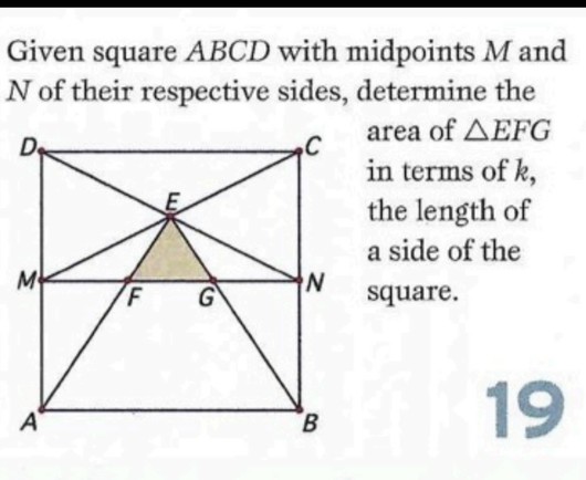 Given square ABCD with midpoints M and N of their respective sides. Determine the area of triangle EFG in terms of k, the length of a side of the square.