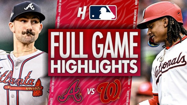 アトランタブレーブス対ワシントンナショナルズ - フルゲームのハイライト| 2025年5月20日MLBシーズン