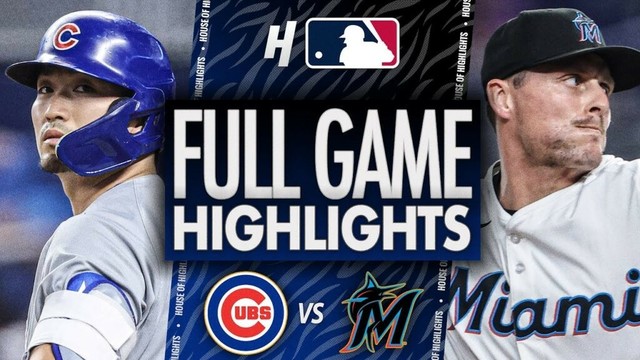 シカゴカブス対マイアミマーリンズ - フルゲームのハイライト| 2025年5月20日MLBシーズン