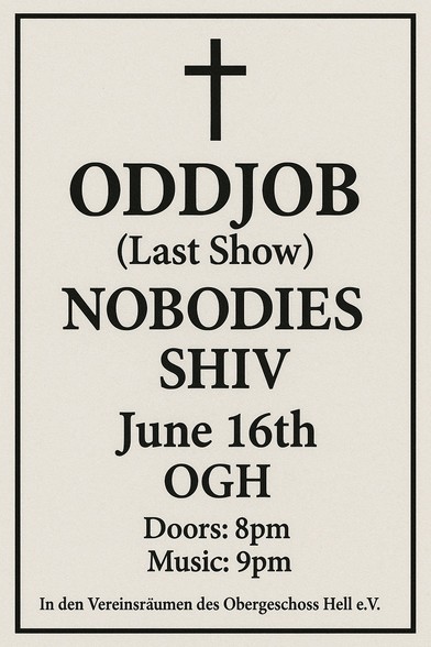 Oddjob (last show) + Nobodies + Shiv