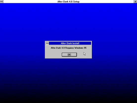 Trying to install AfterDark 4.0 on Windows 3.11.

It doesn't work. :-(