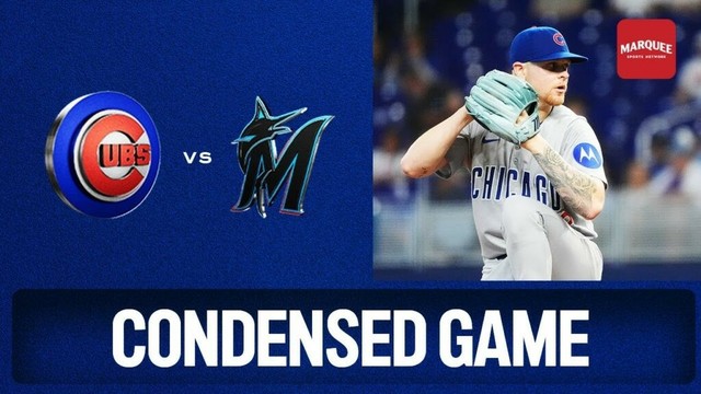 シカゴ・カブスvs.マイアミ・マーリンズMLBゲームハイライト（2025年5月21日）|マーキースポーツネットワーク
