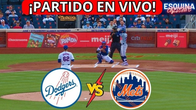 🔴en vivo：ロサンゼルスドジャースvsニューヨークメッツ-Juega Juan Soto y Ohtani -Esquina Caliente