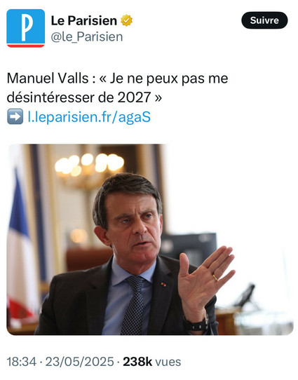 Article du Parisien du 23 mai 2025 : Manuel Valls déclare "Je ne peux pas me désintéresser de 2027"