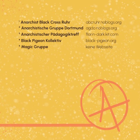 Das monatliche Sharepic von Anarchismus in Dortmund für den Monat Juni. Der Hintergrund ist beige. unten rechts ist ein Circle-A zu sehen.

¹ Anarchist Black Cross Ruhr – abcruhr.noblogs.org
² Anarchistische Gruppe Dortmund – agdo.blackblogs.org
³ Anarchistischer Pädagogiktreff florin-dark.kit.com
⁴ Black Pigeon Kollektiv black-pigeon.org
⁵ Magic Gruppe keine Webseite