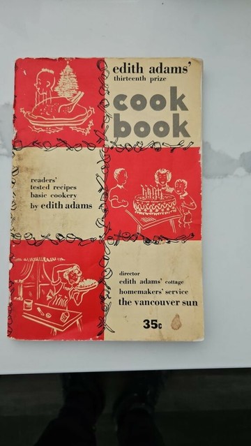 On vacation, found an old cook book, Vancouver Island, Edith Adams