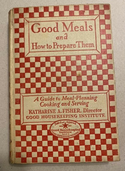 Good Meals and How to Prepare Them