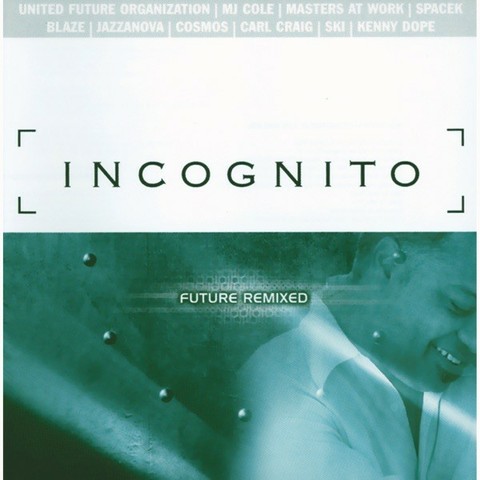 Cover: Incognito - Wild And Peaceful