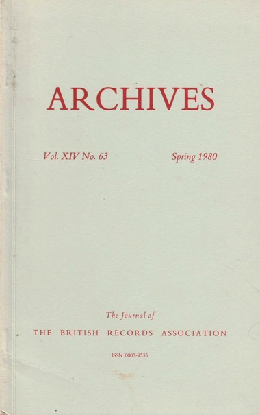 The front cover of Archives: The Journal of the British Records Association, Vol XIV, No 63 for Spring 1980. Plain pale grey with title in red.