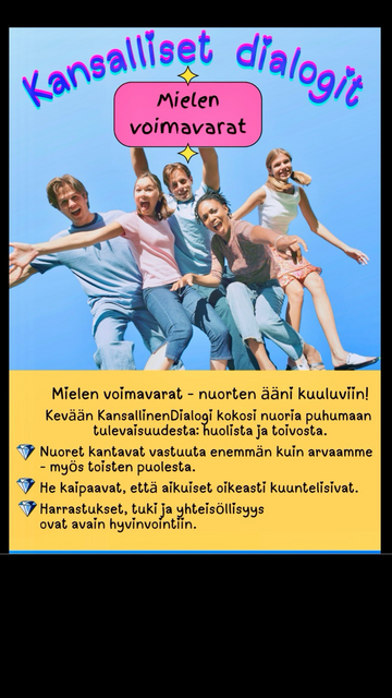 Mielen voimavarat - nuorten ääni kuuluviin!  Kevään #KansallinenDialogi kokosi nuoria puhumaan tulevaisuudesta, huolista ja toivosta.  #kansallisetdialogit #dialogi #nuoret #yhteisöllisyys #hyvinvointi #tulevaisuus