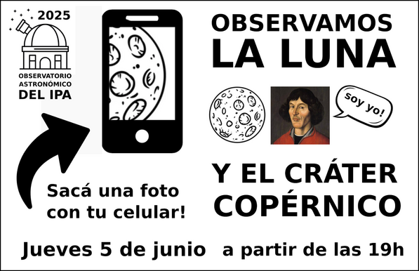 Afiche de la observacion de la Luna jueves 5/6 a partir de las 19hs en el Observatorio del IPA